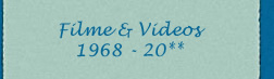 Filme und Videos 1968-20xx